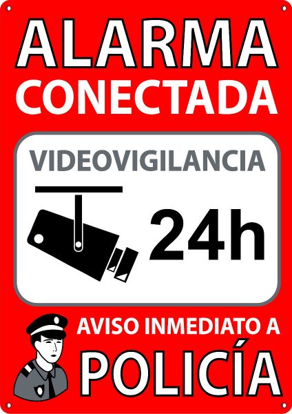 Cartel Alarma Conectada Aviso a Policia 30x21